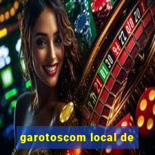 garotoscom local de