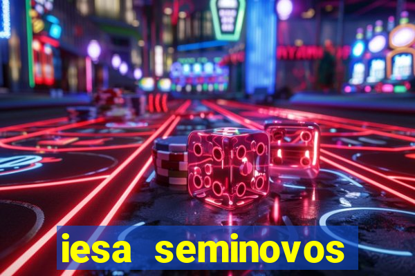 iesa seminovos porto alegre