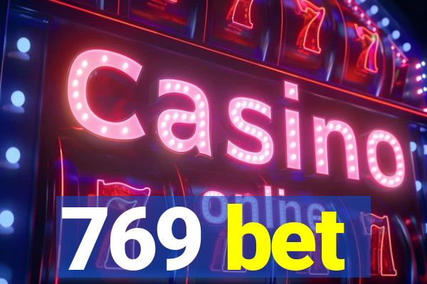 769 bet