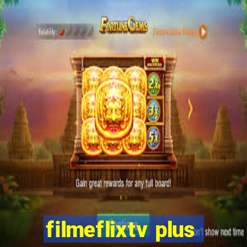 filmeflixtv plus