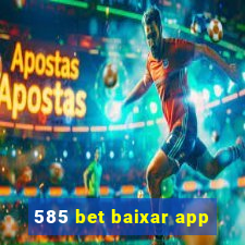 585 bet baixar app