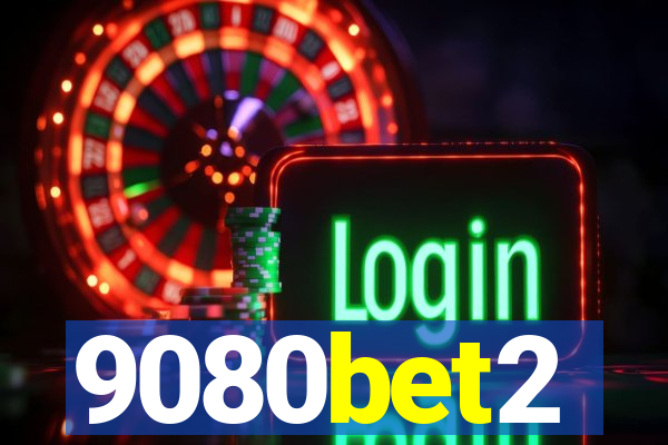 9080bet2