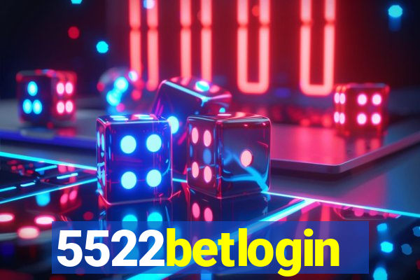 5522betlogin