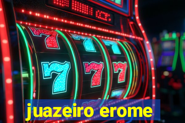 juazeiro erome