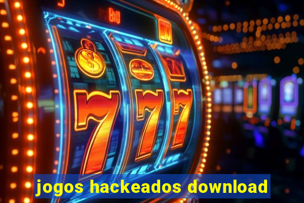 jogos hackeados download