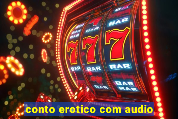 conto erotico com audio