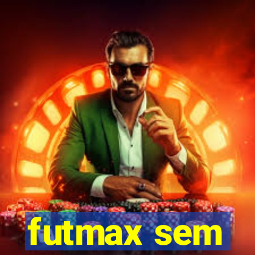 futmax sem