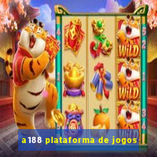 a188 plataforma de jogos