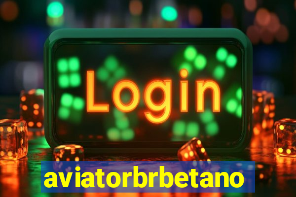 aviatorbrbetano