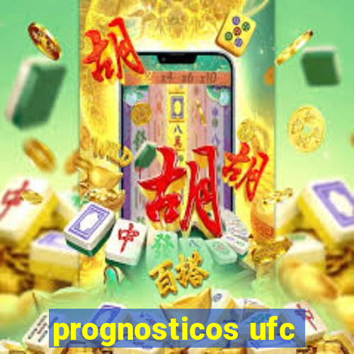 prognosticos ufc