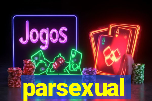 parsexual