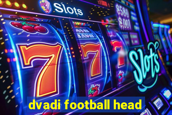 dvadi football head