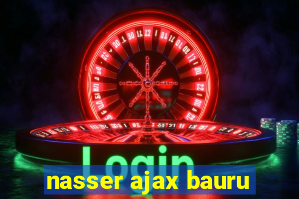 nasser ajax bauru