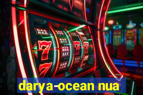 darya-ocean nua