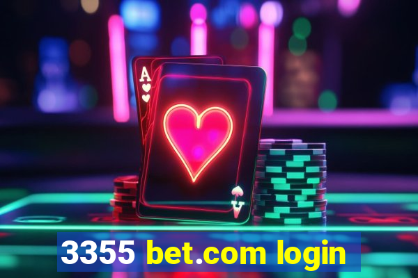 3355 bet.com login