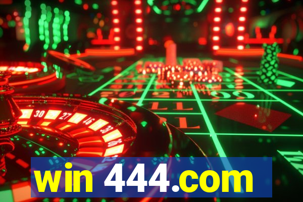 win 444.com