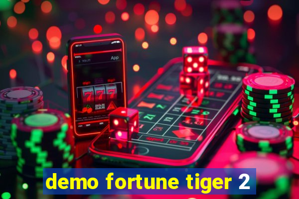 demo fortune tiger 2