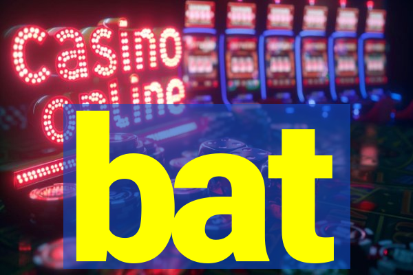 bat-bet