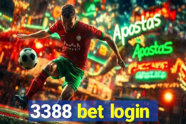 3388 bet login