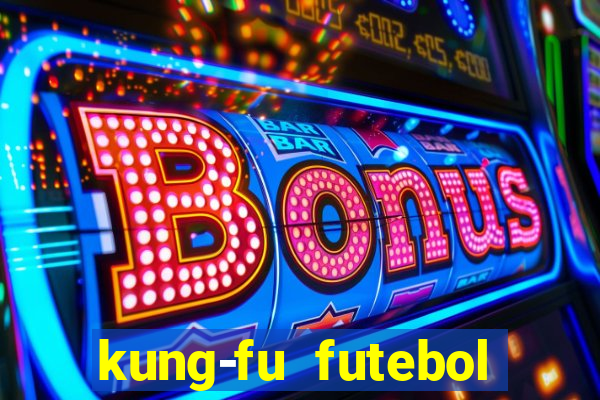 kung-fu futebol clube download