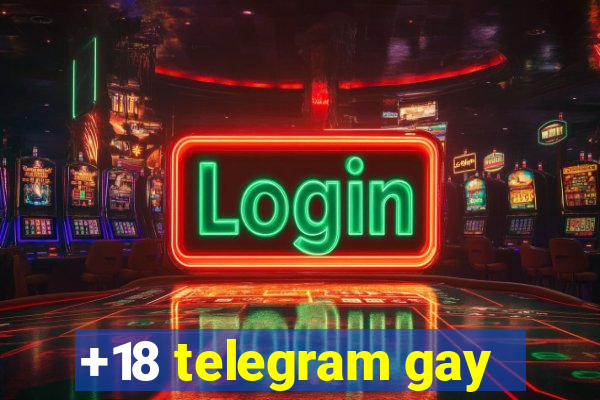 +18 telegram gay