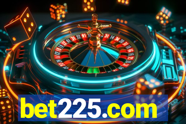 bet225.com