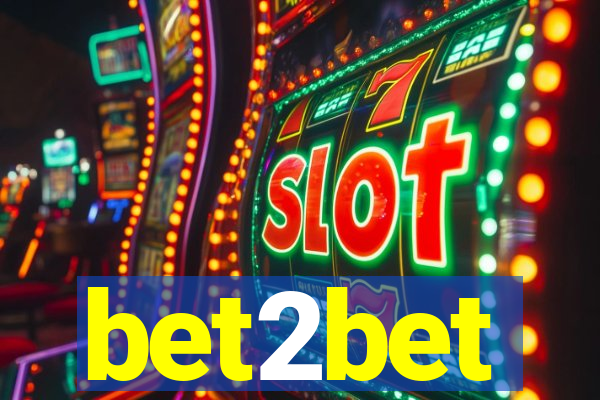 bet2bet