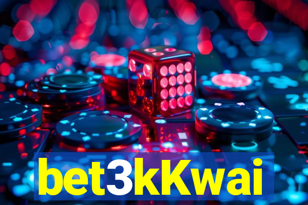 bet3kKwai