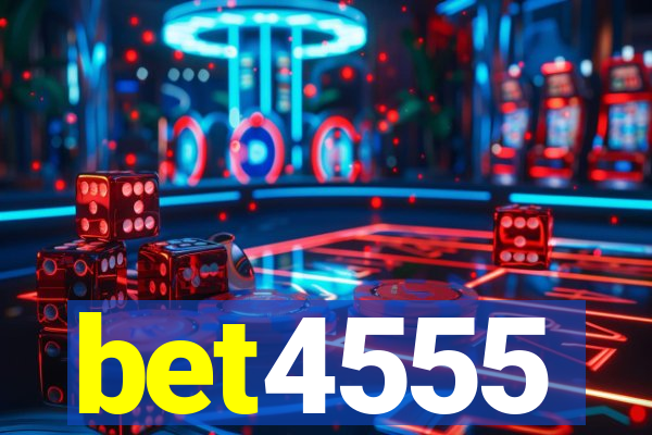 bet4555