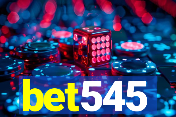 bet545