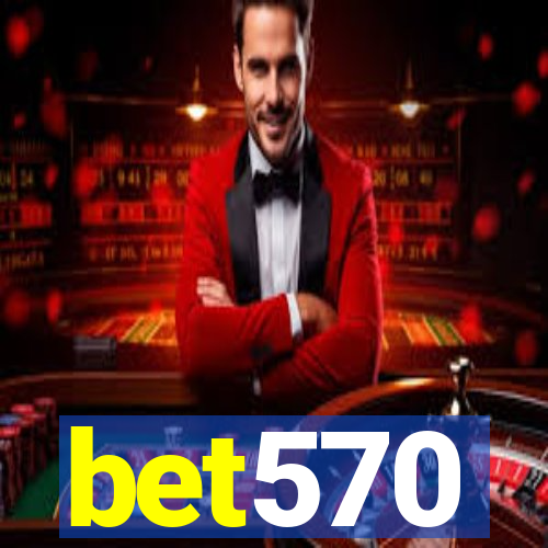 bet570