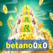 betano0x0