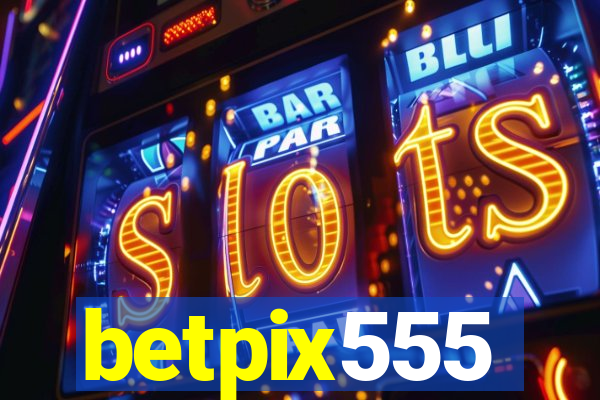 betpix555