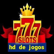 hd de jogos aliexpress - download