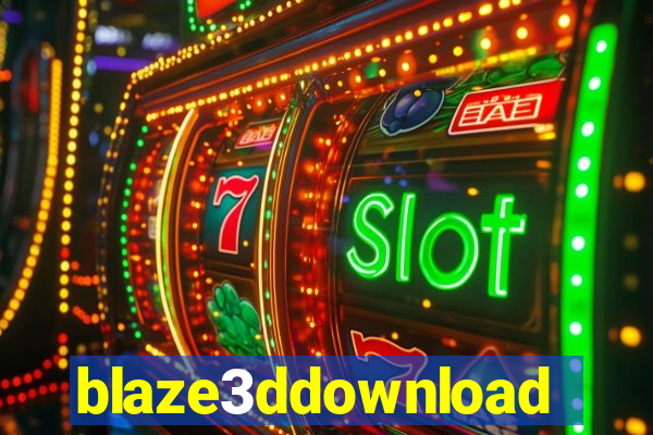 blaze3ddownload