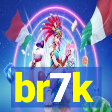 br7k