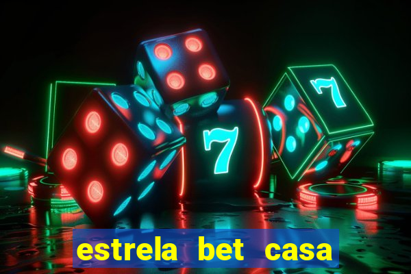 estrela bet casa de aposta