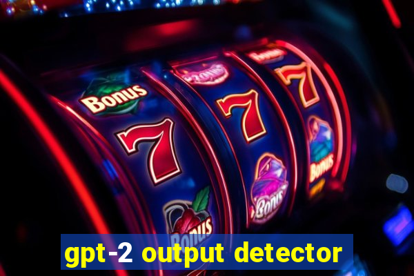 gpt-2 output detector