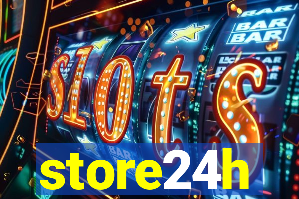 store24h