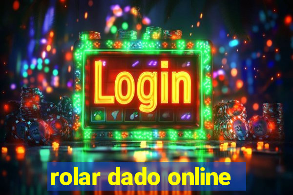 rolar dado online