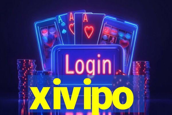 xivipo