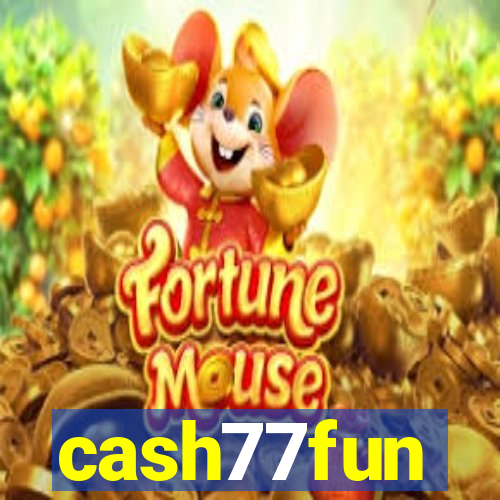 cash77fun