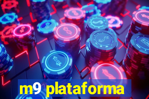 m9 plataforma