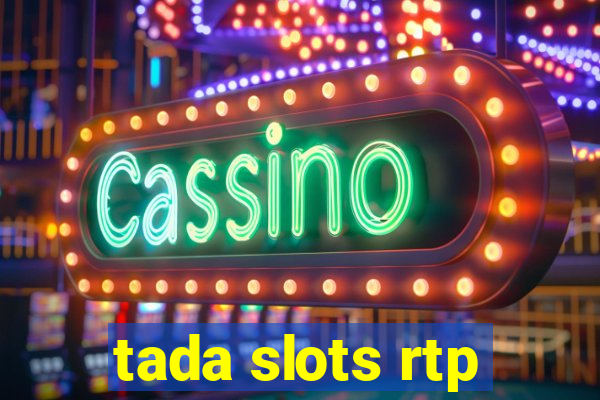 tada slots rtp