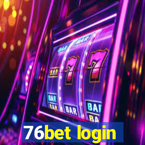 76bet login