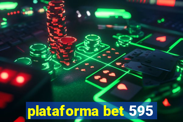 plataforma bet 595