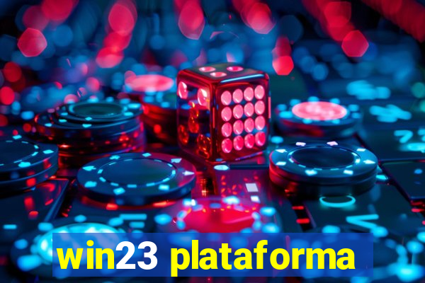 win23 plataforma