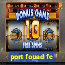 port fouad fc