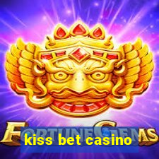 kiss bet casino