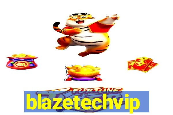 blazetechvip